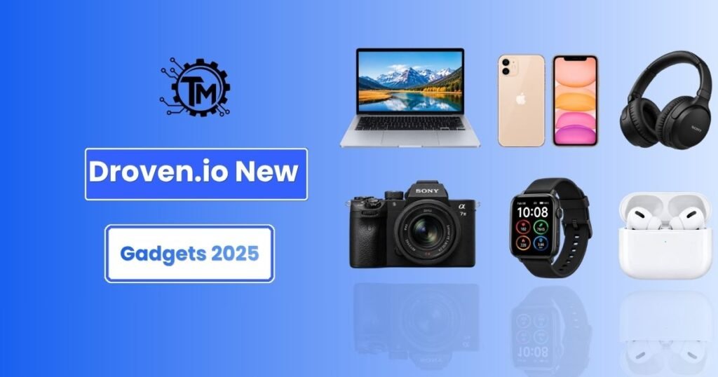 Droven.io New Gadgets 2025: The Complete Buyer’s Guide to Practical Smart Tech Droven.io New Gadgets 2025: The Complete Buyer’s Guide to Practical Smart Tech Tricks Mode